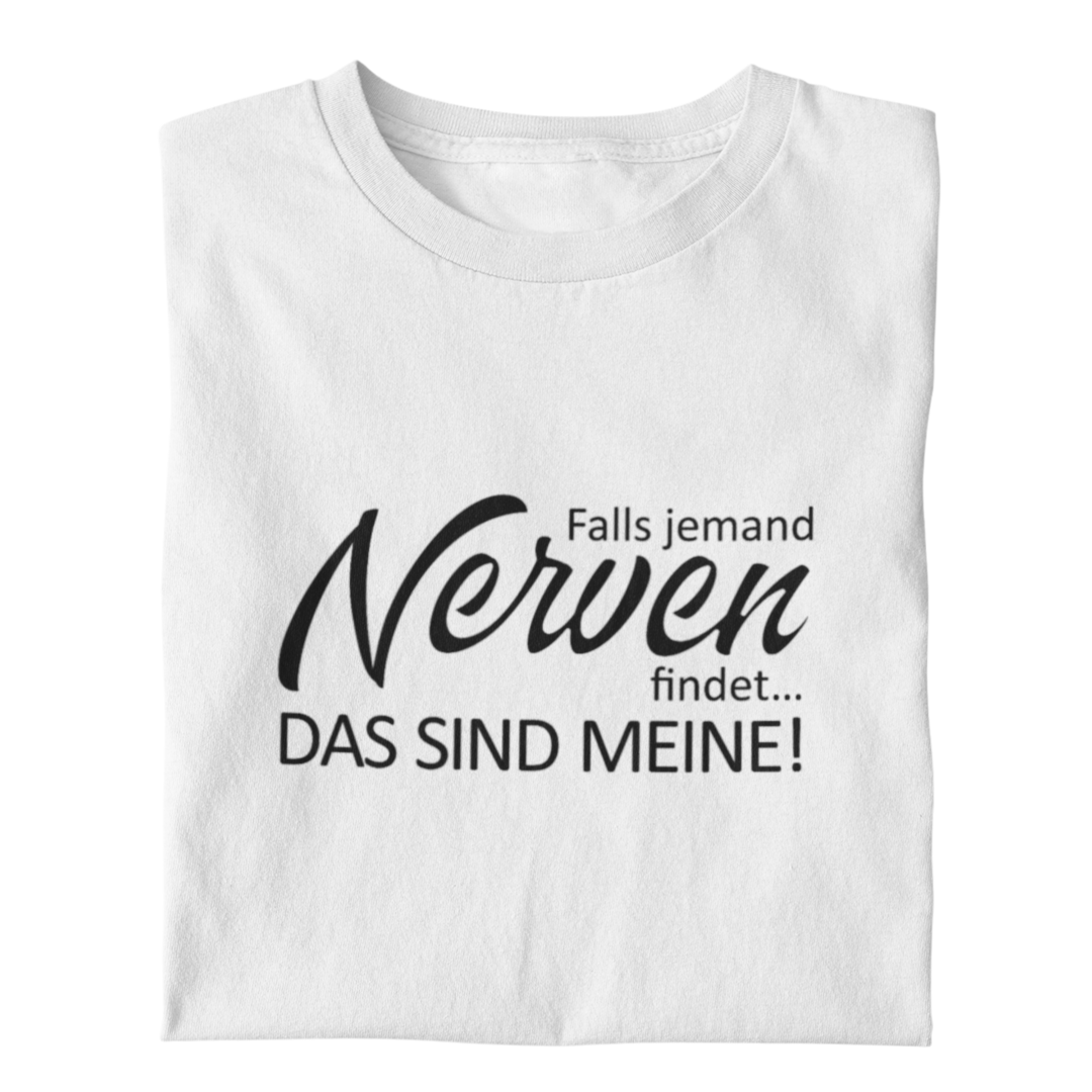 Falls jemand Nerven findet  - Damen Premiumshirt