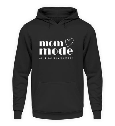 Mom mode  -Hoodie