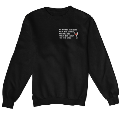 Du kannst der Mama nicht das Wasser reichen  - Sweatshirt