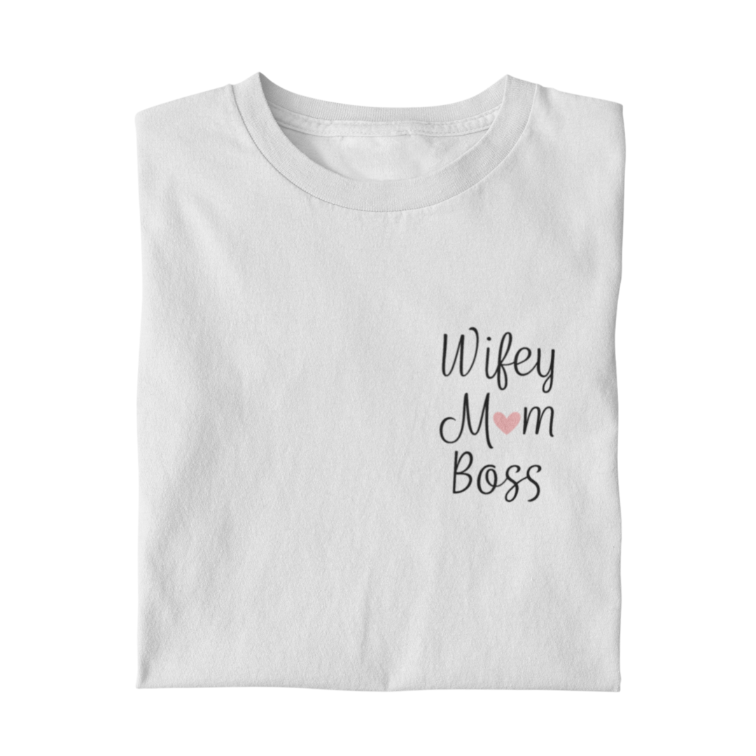 Wifey Mom Boss Brusttasche   - Damenshirt