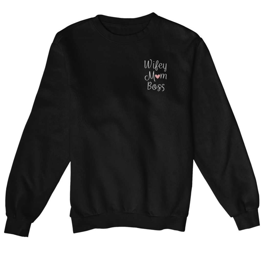 Wifey Mom Boss Brusttasche   - Sweatshirt