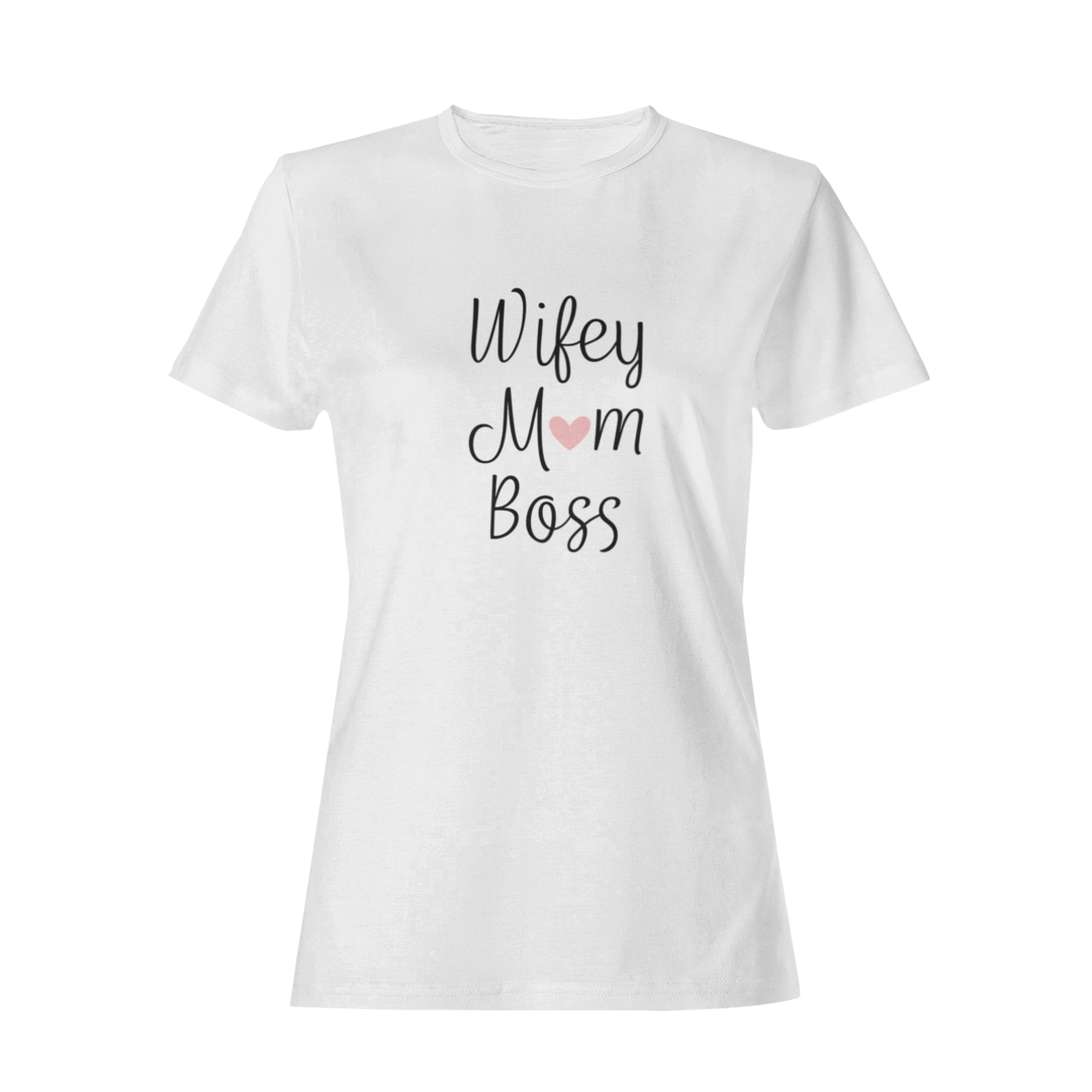 Wifey Mom Boss   - Damenshirt