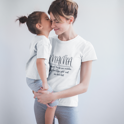 Mama: Person die dir am meisten auf den Keks geht weil sie dich liebt  - Damenshirt