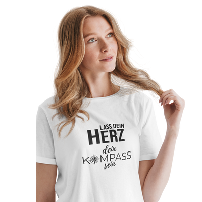 Lass dein Herz dein Kompass sein  - Damenshirt