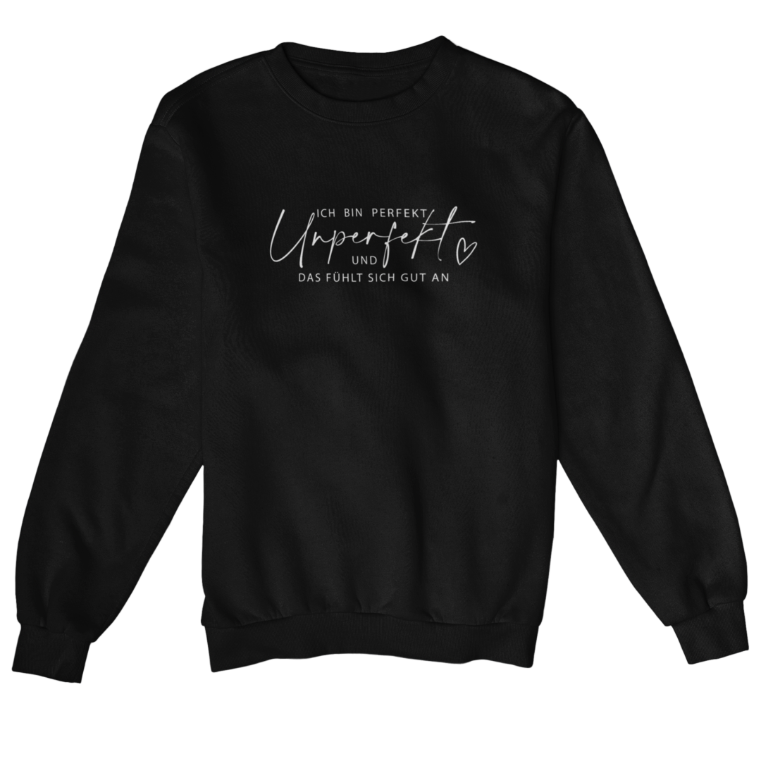 perfekt unperfekt   - Sweatshirt