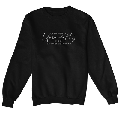 perfekt unperfekt   - Sweatshirt