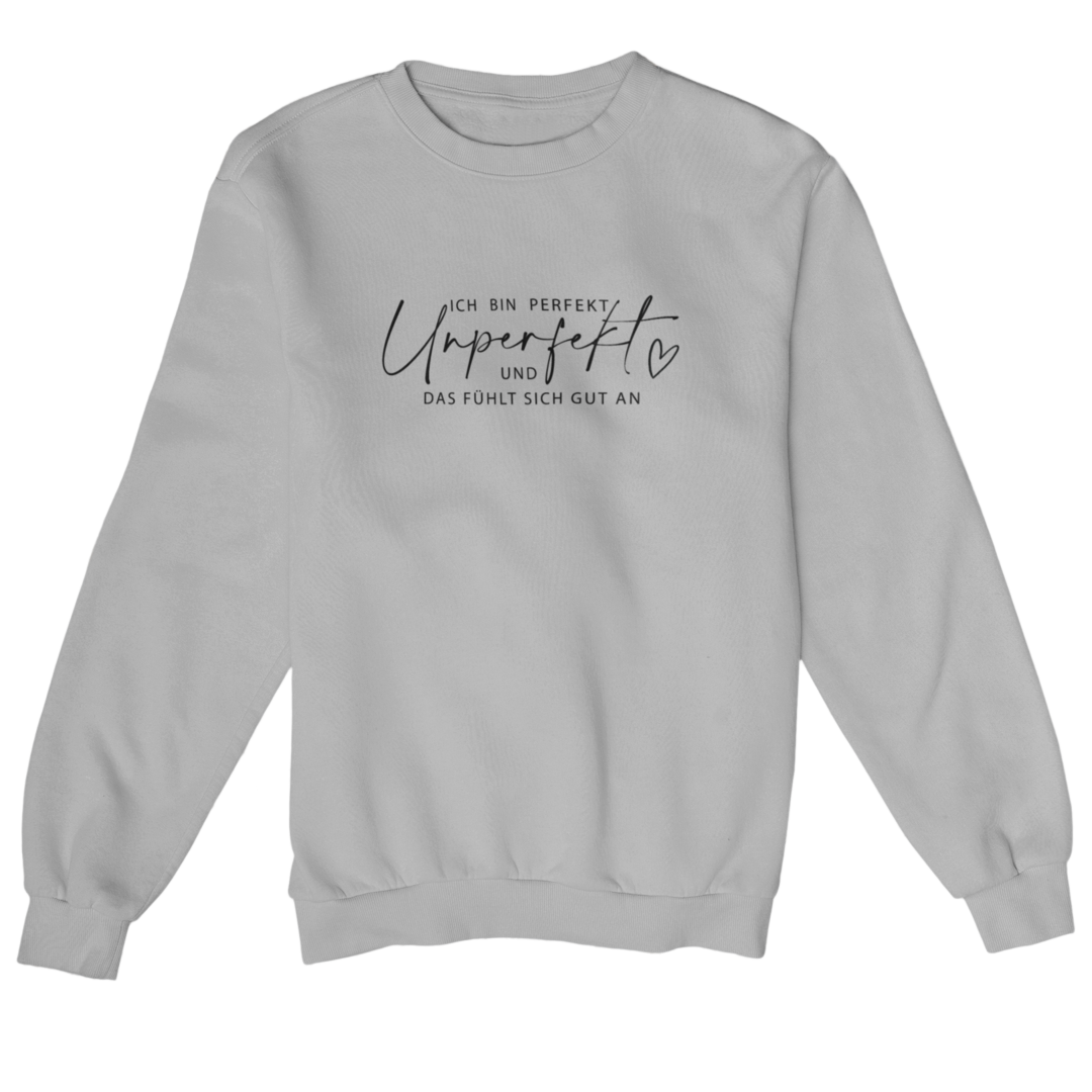 perfekt unperfekt   - Sweatshirt