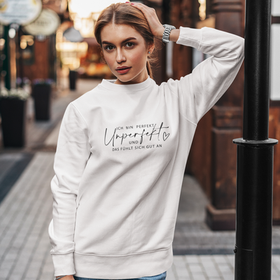 perfekt unperfekt   - Sweatshirt