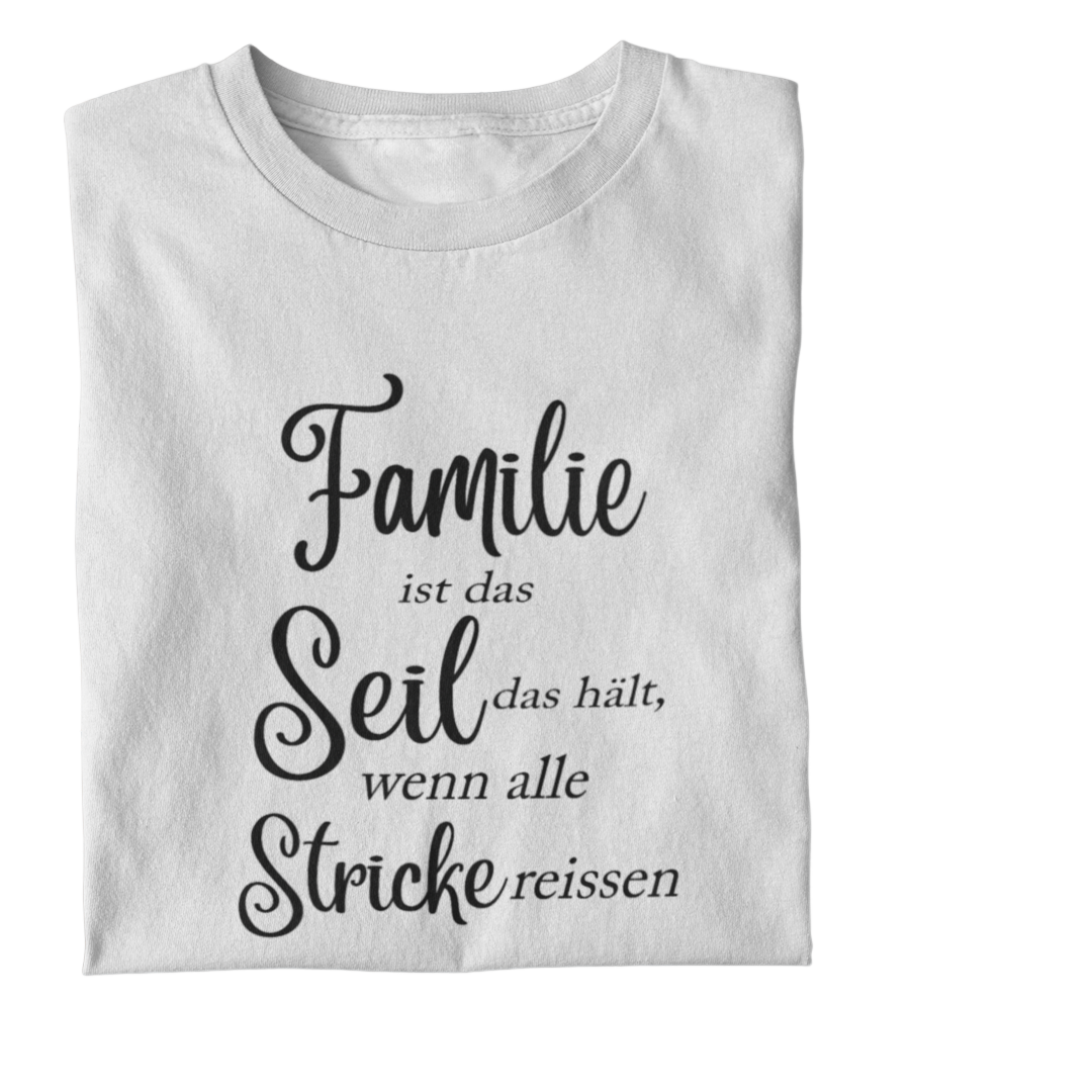 Familie ist das Seil  - Damenshirt