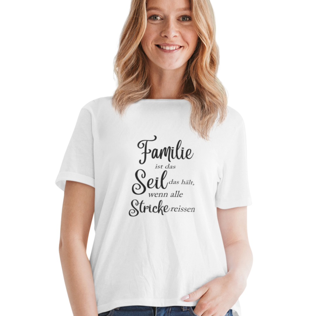 Familie ist das Seil  - Damenshirt