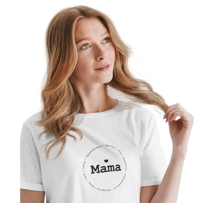 Mama und ihre Eigenschaften  - Damenshirt