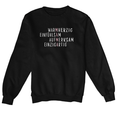 MAMA Warmherzig, Einfühlsam, Aufmerksam, Einzigartig  - Sweatshirt